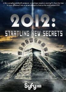 2012:     () 2012: Startling New Secrets