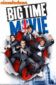    () Big Time Movie