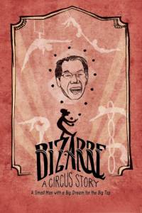 Bizarre: A Circus Story 