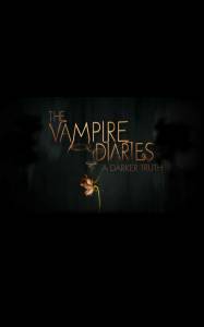  : Ҹ  () The Vampire Diaries: A Darker Truth