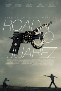    Road to Juarez