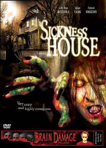  Sickness House