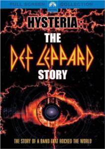 :    () Hysteria: The Def Leppard Story