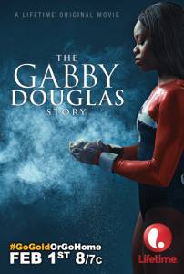    () The Gabby Douglas Story
