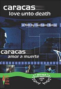     Caracas amor a muerte (Caracas love onto death)