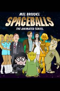  ( 2008  ...) Spaceballs: The Animated Series