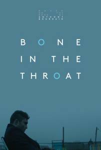    Bone In The Throat