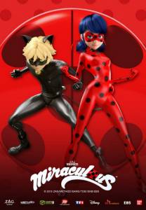    - ( 2015  ...) Miraculous: Tales of Ladybug & Cat Noir