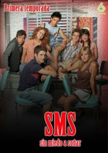    ( 2006  2007) SMS, sin miedo a soar