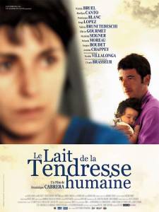    Le lait de la tendresse humaine