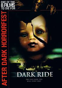   () Dark Ride