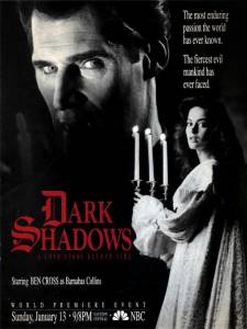   ( 1991  ...) Dark Shadows