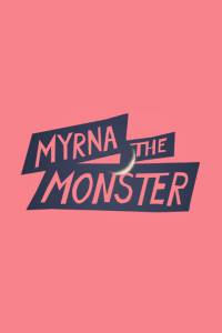 Myrna the Monster 