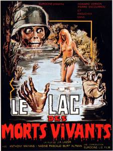    Le lac des morts vivants