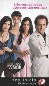    ( 2009  2010) Locas de amor