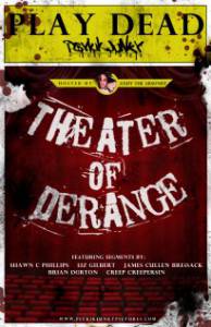   Theatre of the Deranged