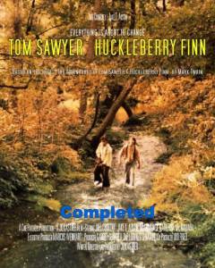      Tom Sawyer & Huckleberry Finn