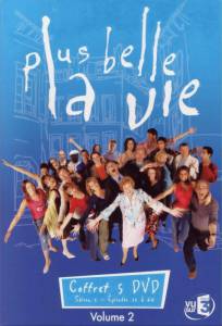   ( 2004  ...) Plus belle la vie