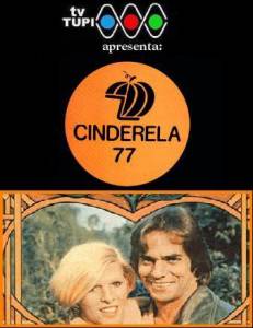  77 () Cinderela 77